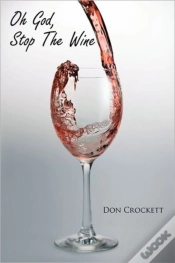 Capa do artigo Oh God, Stop The Wine