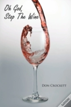 Capa do artigo Oh God, Stop The Wine