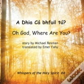 Oh God, Where Are You?