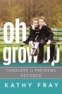 Oh Grow Up - Preview