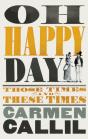 Oh Happy Day - Preview