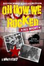 Oh How We Rocked - Preview