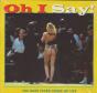 Oh I Say! - Preview