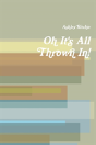 Oh It'S All Thrown In! - Preview