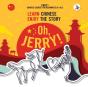 Oh, Jerry! - Preview