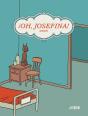 ¡Oh, Josefina! - Preview