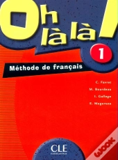 Oh La La 1 De Francais Eleve