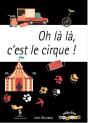 Oh La La, C'Est Le Cirque ! - Preview
