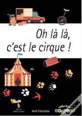 Oh La La, C'Est Le Cirque !