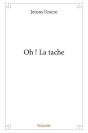 Oh  La Tache - Preview