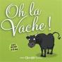 Oh La Vache ! - Preview