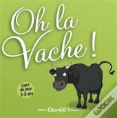 Oh La Vache !