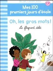 Oh, Les Gros Mots ! Le Flagrant Délit