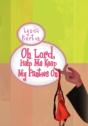 Oh Lord, Help Me Keep My Panties On - Preview