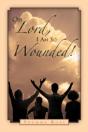 Oh Lord, I Am So Wounded! - Preview