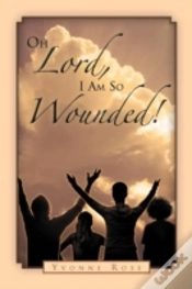Capa do artigo Oh Lord, I Am So Wounded!