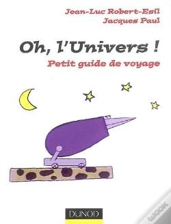 Capa do artigo Oh, L'Univers ! Petit Guide De Voyage