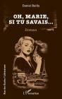 Oh, Marie, Si Tu Savais... - Preview