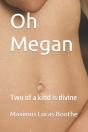 Oh Megan - Preview