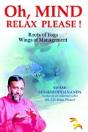 Oh, Mind Relax Please ! - Preview