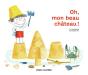 Oh, Mon Beau Château ! - Preview