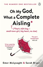 Capa do artigo Oh My God, What A Complete Aisling