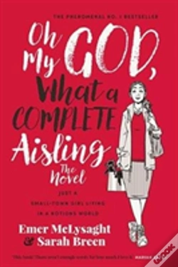 Capa do artigo Oh My God What A Complete Aisling The Novel