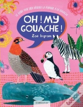 Oh My Gouache !