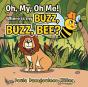 Oh, My, Oh Me! Where Is My Buzz, Buzz, Bee? - Preview