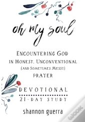 Oh My Soul Devotional