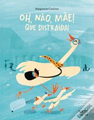 Oh, Não, Mãe! Que Distraída!
