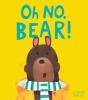 Oh No, Bear! - Preview