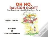 Oh No, Raleigh Scott
