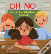 Oh No! We Have A Substitute Teacher!