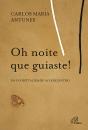 Oh Noite que Guiaste! - Preview
