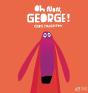 Oh Non, George ! - Preview