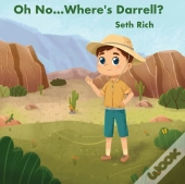 Oh No...Where'S Darrell?