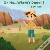 Oh No...Where'S Darrell?