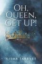 Oh, Queen, Get Up! - Preview