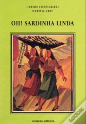 Oh! Sardinha Linda