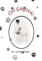 Oh Sasha! - Preview