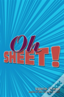 Oh Sheet!