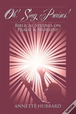 Capa do artigo Oh! Sing Praises!: Biblical Studies On Praise & Worship