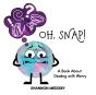 Oh, Snap - Preview