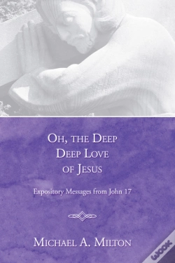 Capa do artigo Oh, The Deep, Deep Love Of Jesus