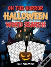 Oh The Horror Halloween Word Search