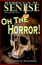 Oh The Horror! - Preview