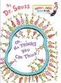 Oh, The Thinks You Can Think! - Preview