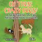 Oh Those Crazy Dogs! - Preview