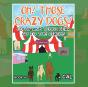 Oh! Those Crazy Dogs ! - Preview